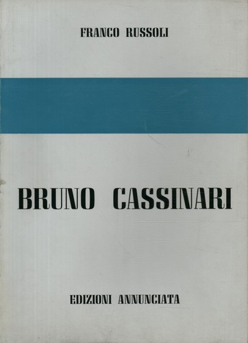 Bruno cassinari cento pitture - bruno,